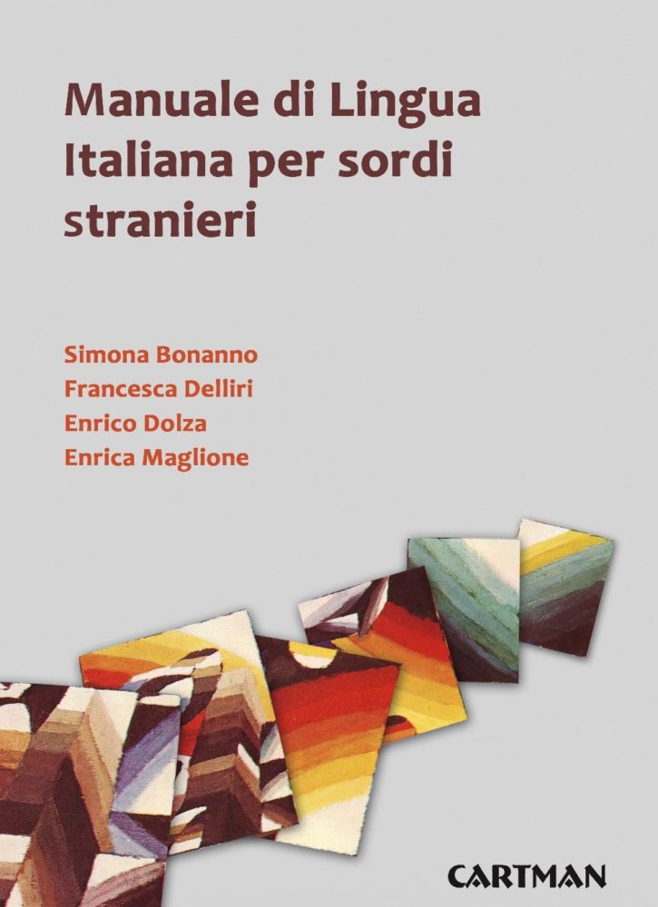 Manuale di Lingua Italiana per sordi stranieri